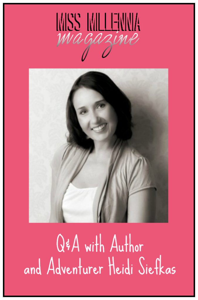 Q&A with Author and Adventurer Heidi Siefkas