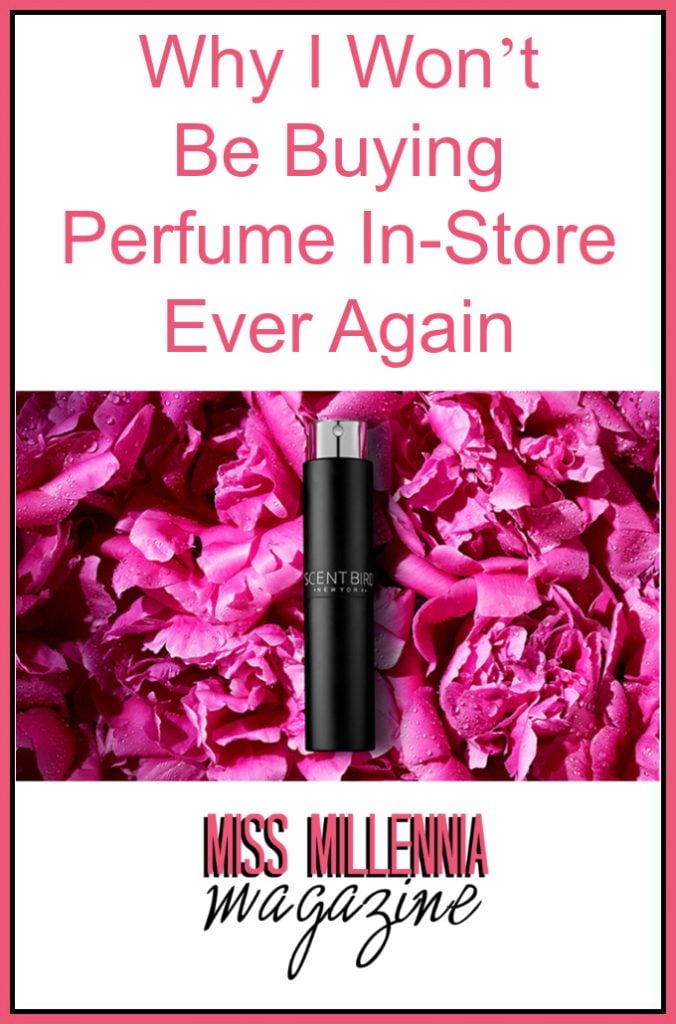 Why I Won’t Be Buying Perfume In-Store Ever Again