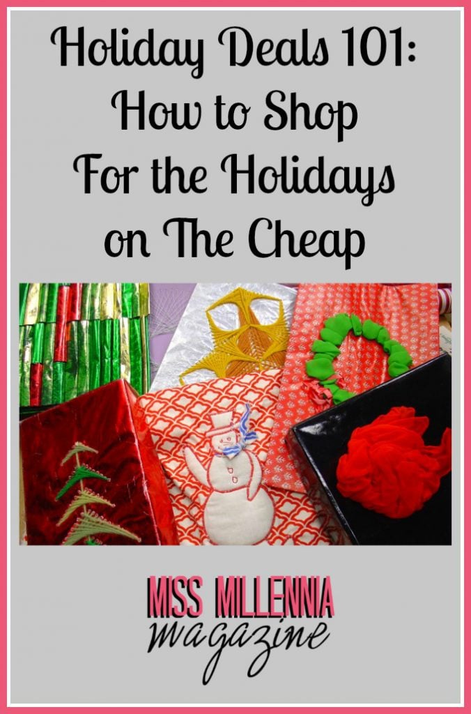 Holiday Deals 101: How to Shop For the Holidays on The Cheap