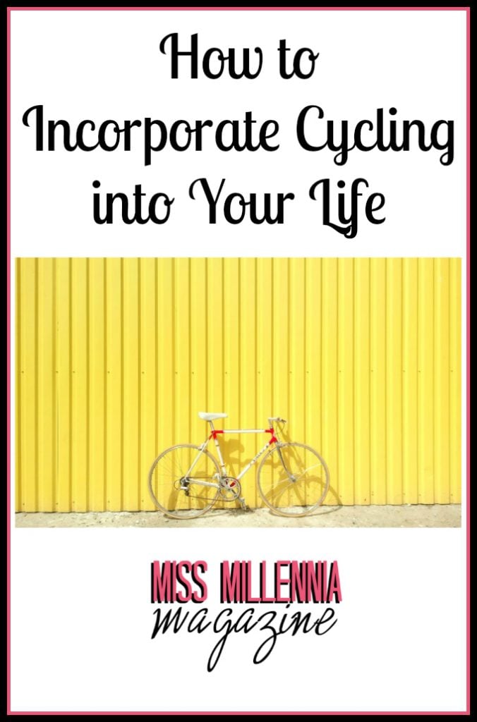 How to Incorporate Cycling into Your Life