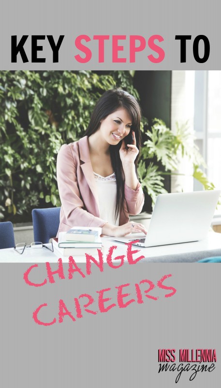 Key Steps To Change Careers