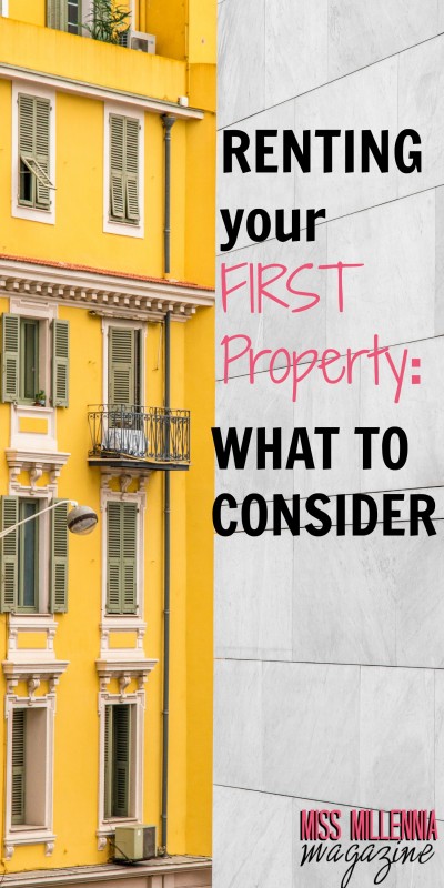 Important Things to Consider When Renting Your First Property