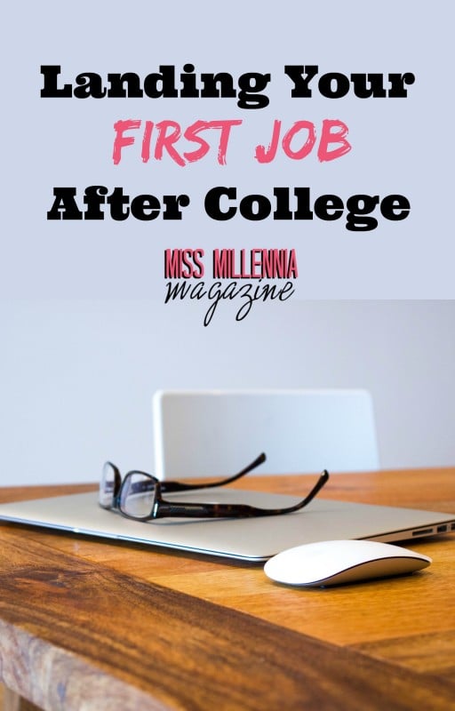 Landing Your First Job After College