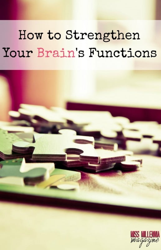 How to Strengthen Your Brain's Functions