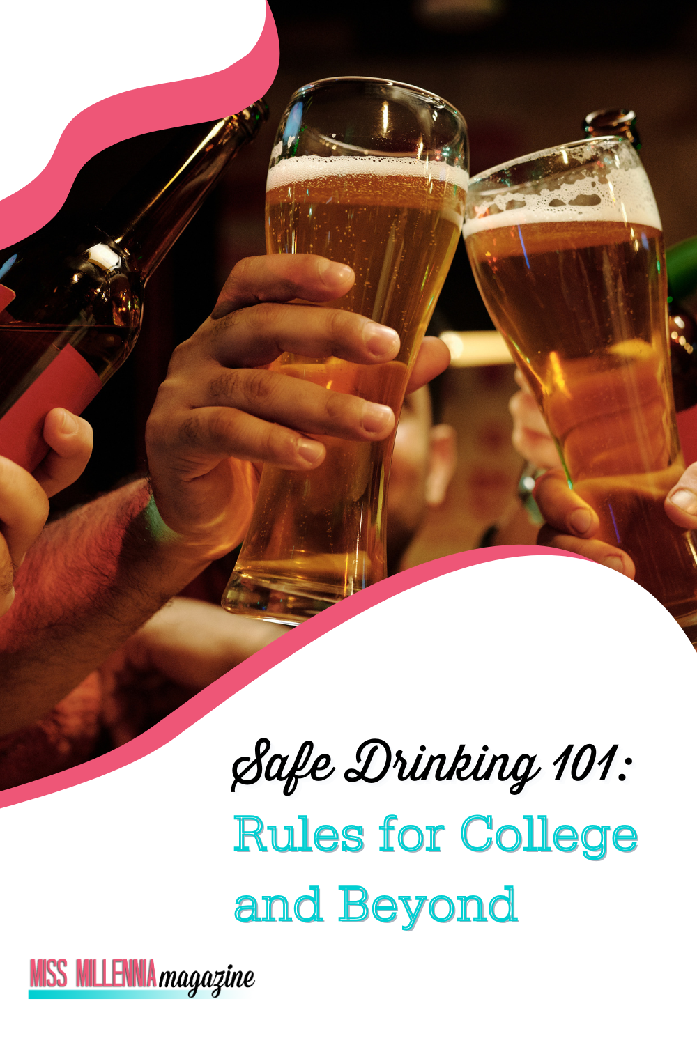 Safe Drinking 101: Rules for College and Beyond