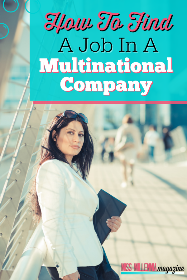 How To Find A Job In A Multinational Company