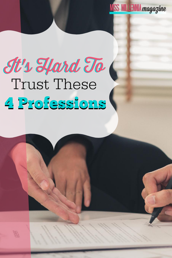 It's Hard To Trust These 4 Professions