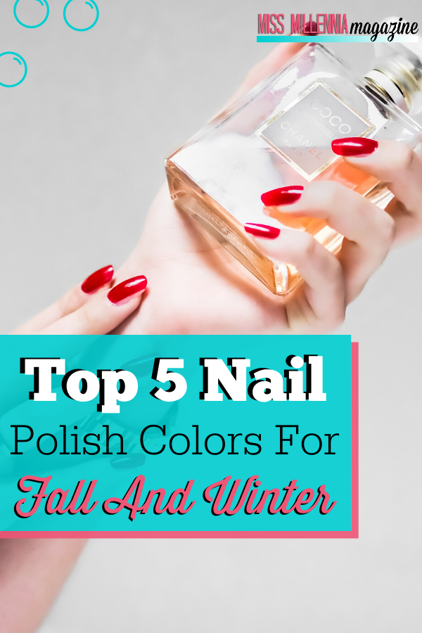 Top 5 Nail Polish Colors for Fall and Winter