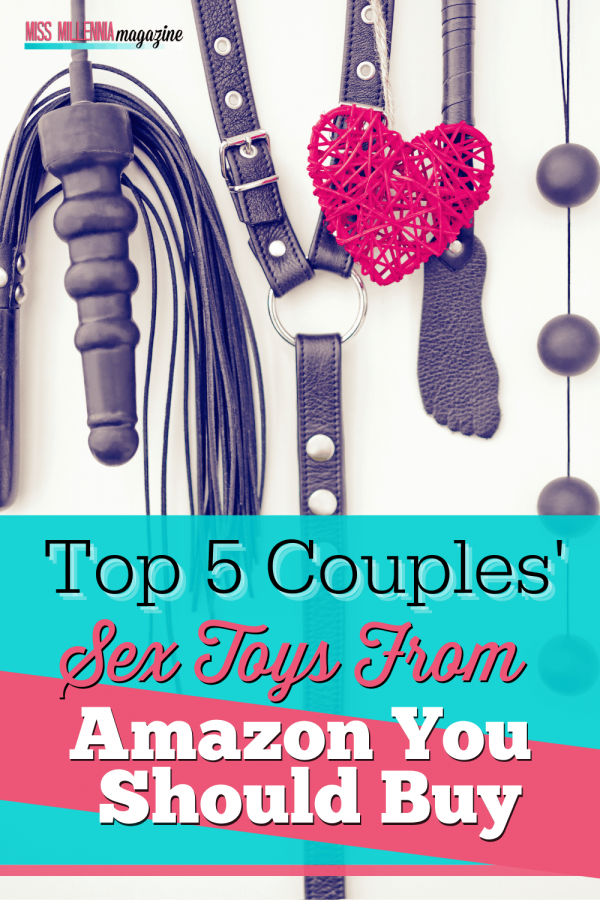 Top 5 Couples’ Sex Toys on Amazon You Should Buy