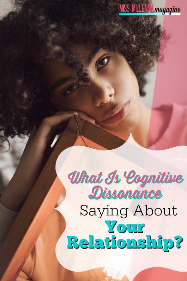 What Is Cognitive Dissonance Saying About Your Relationship?