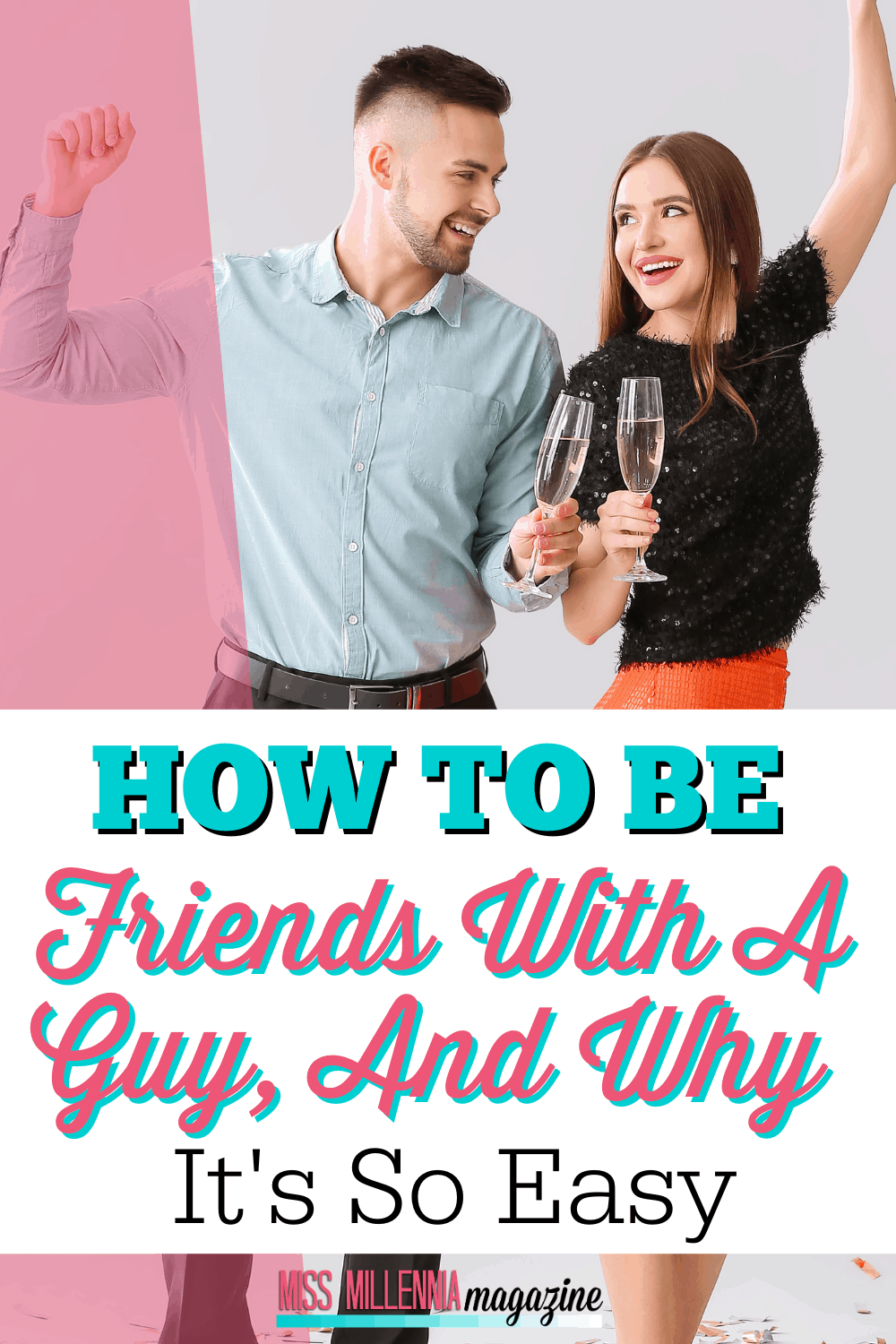 How To Be Friends With A Guy, And Why It's So Easy