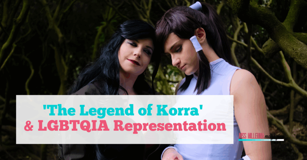 'The Legend of Korra' and LGBTQIA Representation