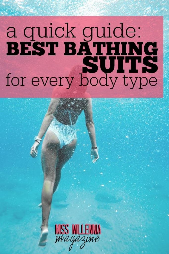 If you're headed to the beach or pool soon, consult this list to discover the best bathing suit for your body type. Feel good about your beach body!