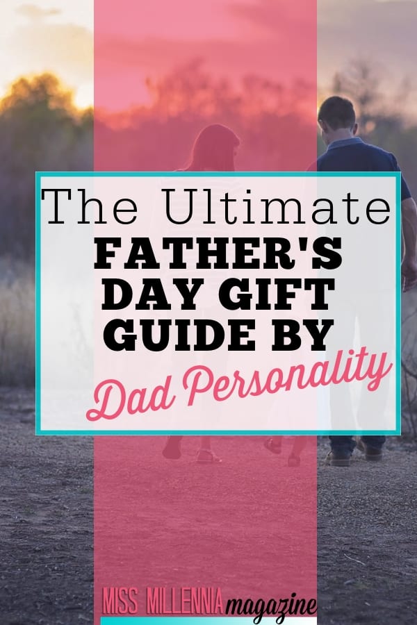Whether your dad is sporty, geeky, or cool, this is the ultimate guide to the perfect Father's Day gift for your dad's personality!
