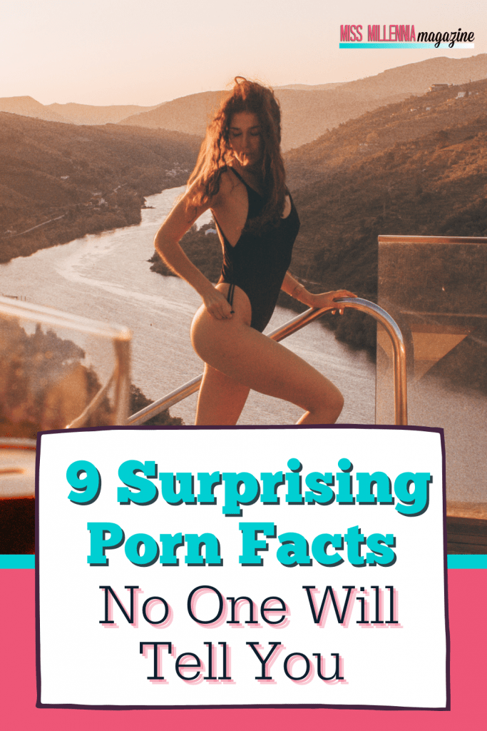 9 Surprising Porn Facts No One Will Tell You