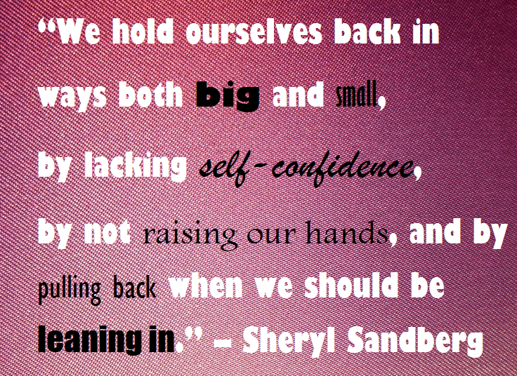 lean in sheryl sandberg quote about working in a male-dominated industry