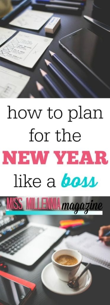 How To Plan For The New Year Like A Boss
