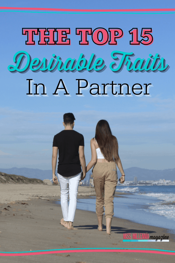 The Top 15 Desirable Traits In A Partner
