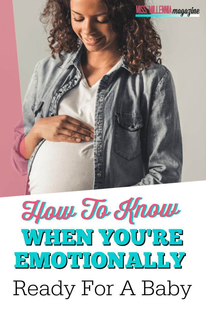How To Know When You're Emotionally Ready For A Baby