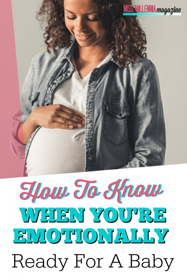 How To Know When You’re Emotionally Ready For A Baby