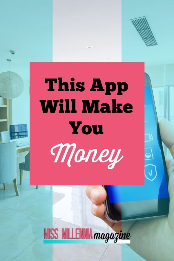 This App Will Make You Money