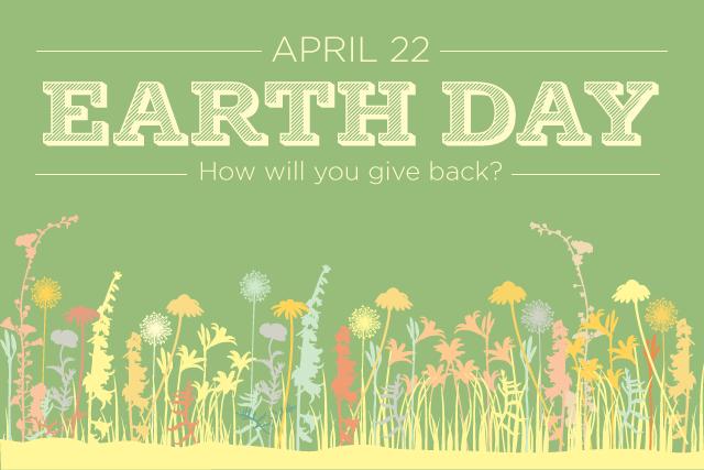 celebrate earth day april 22 2016 eco friendly give back