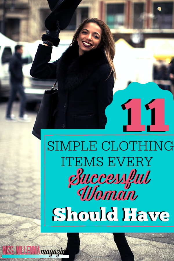 11 Simple Clothing Items Every Successful Woman Should Have