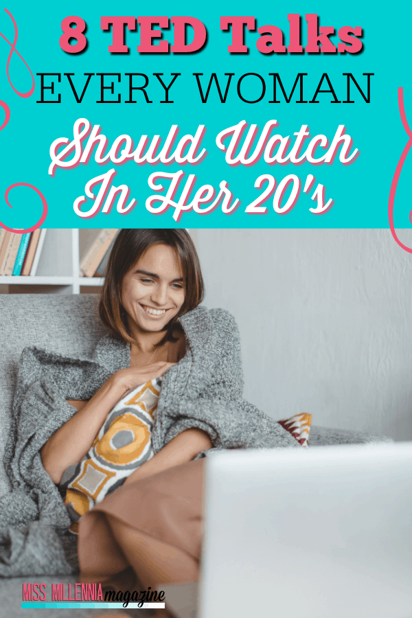 8 TED Talks Every Woman Should Watch in Her 20's