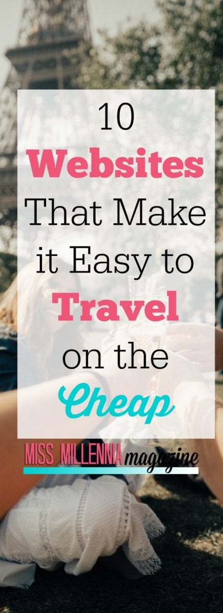 Learn how to maximize your resources. Travel on the cheap with these ten sites. It couldn't be easier, or more affordable! Get ready to change your life!