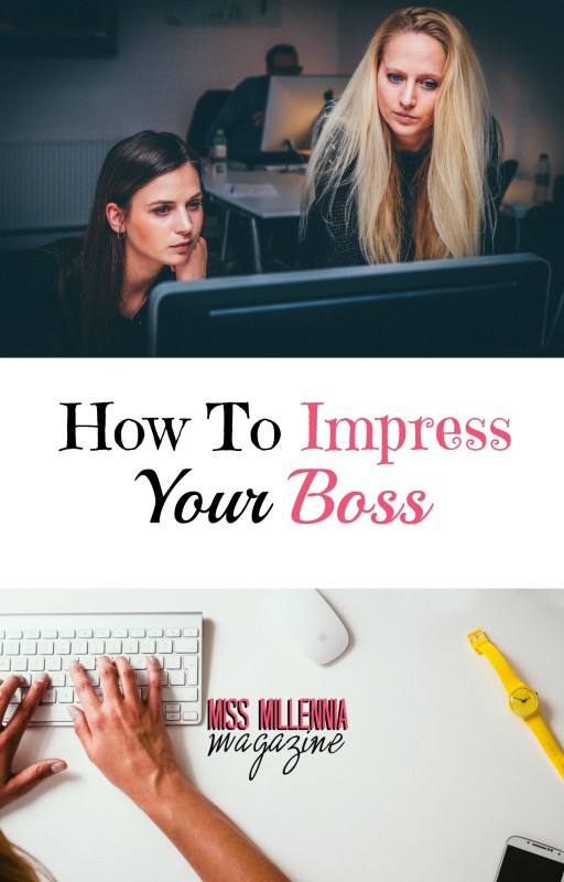 How To Impress Your Boss