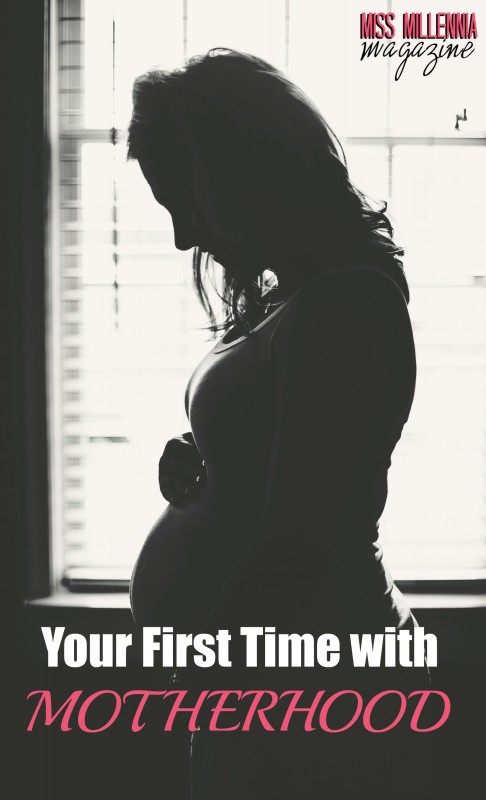 Your First Time With Motherhood