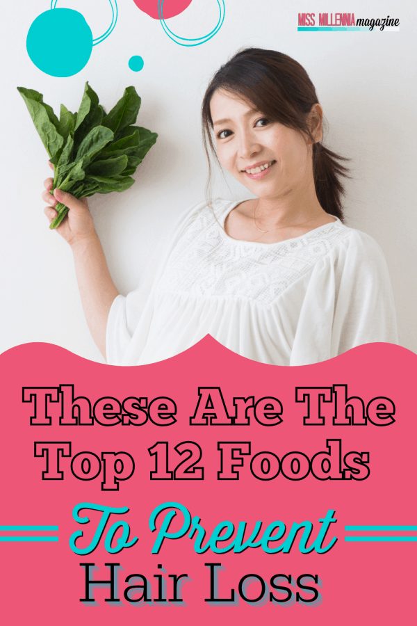 These Are The Top 12 Foods To Prevent Hair Loss