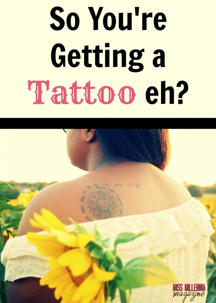 So You're Getting a Tattoo eh?