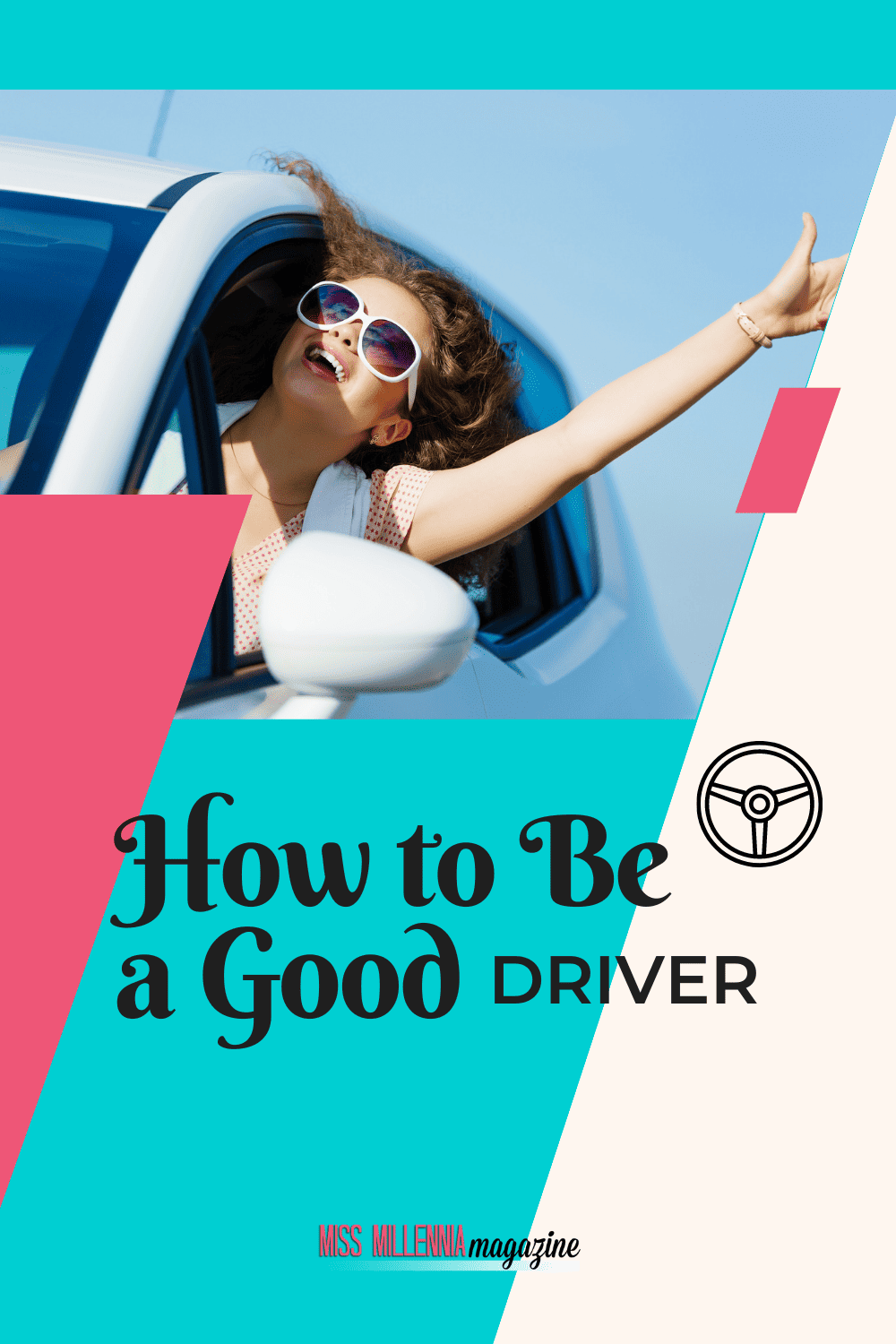 How to Be a Good Driver