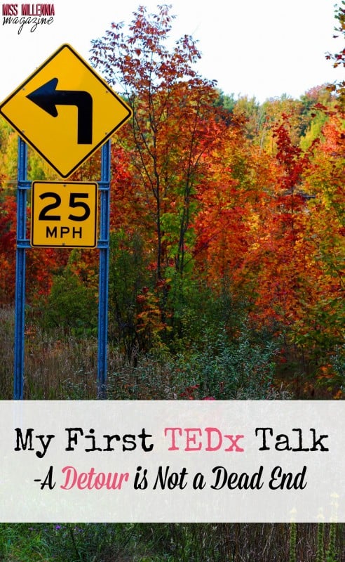 My First TEDx Talk- A Detour is Not a Dead End