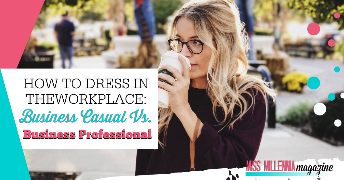 Business Casual Versus Business Professional