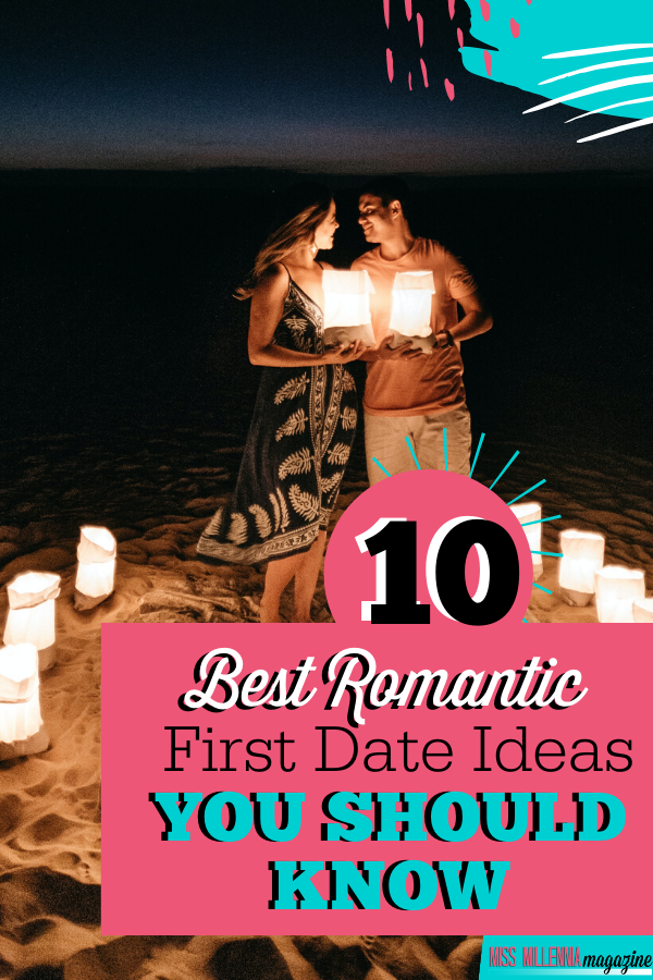 10 Best Romantic First Date Ideas You Should Know