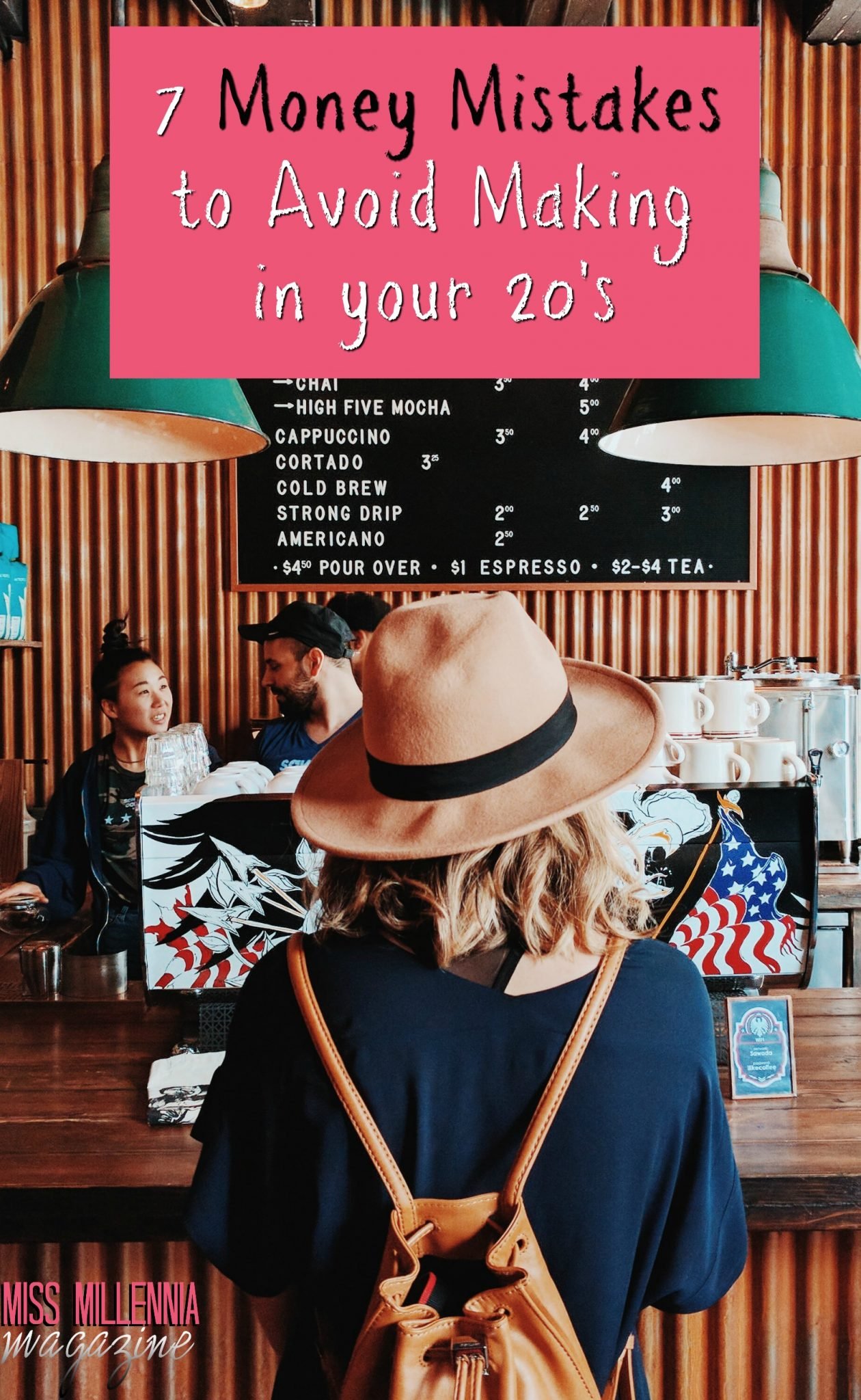 7 Money Mistakes to Avoid Making in your 20's