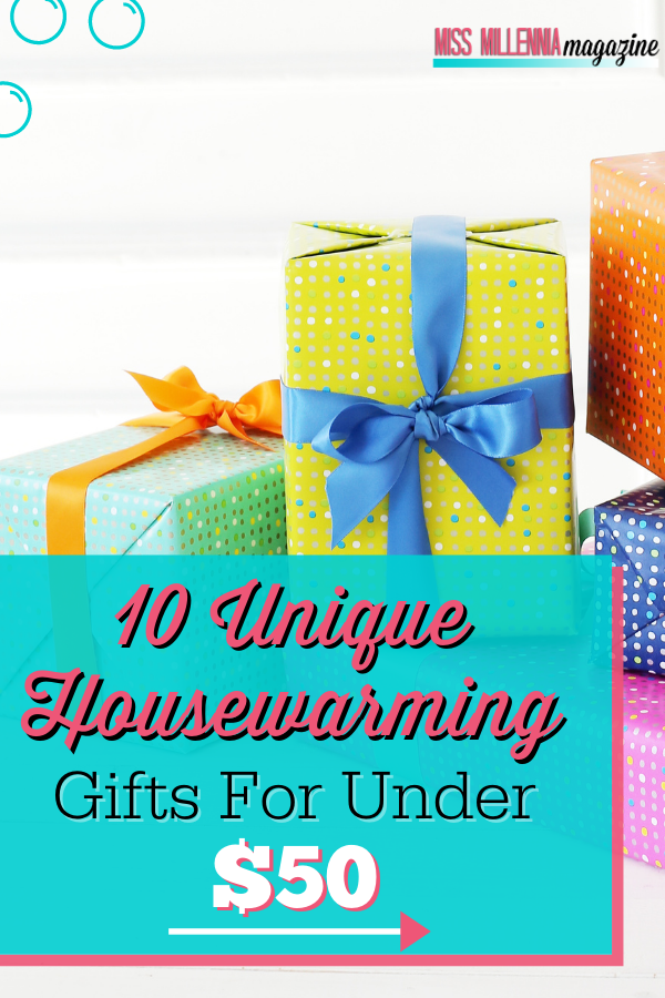10 Unique Housewarming Gift Ideas For Under $50