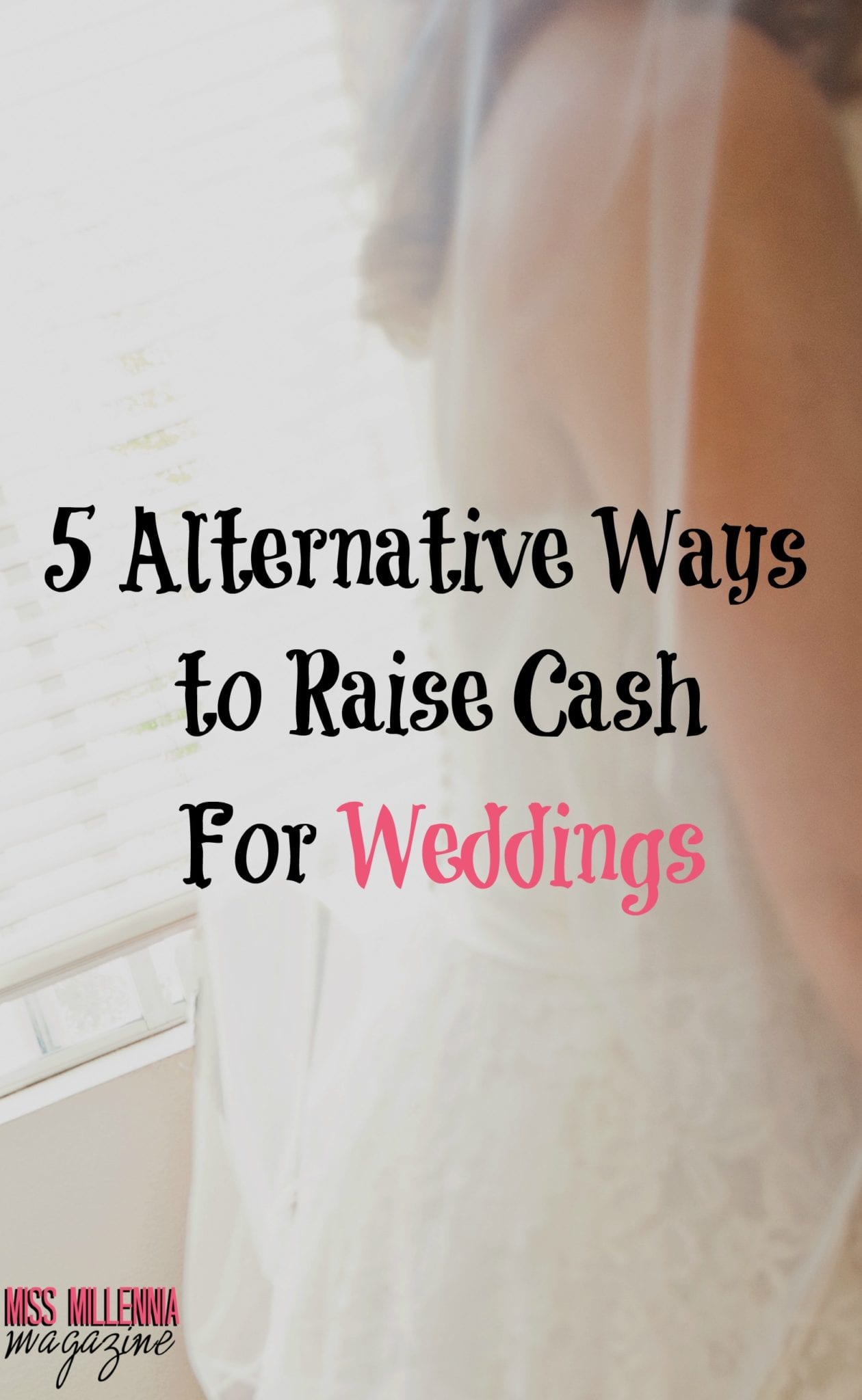 5-alternative-ways-to-raise-cash-for-weddings