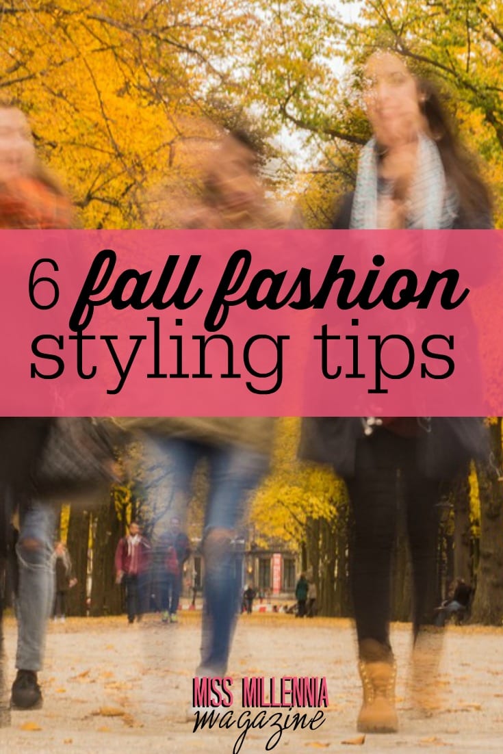 6 Fall Fashion Styling Tips