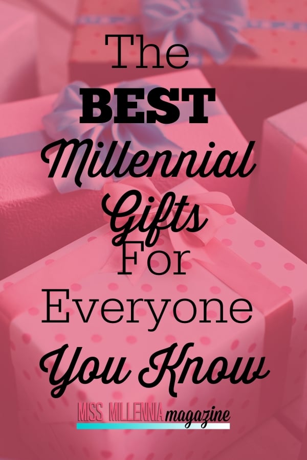 The best millenniala gifts for everyone you know