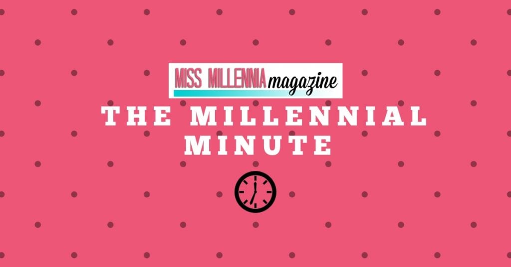 the millennial minute newsletter is perfect for Big Sister-Like Advice