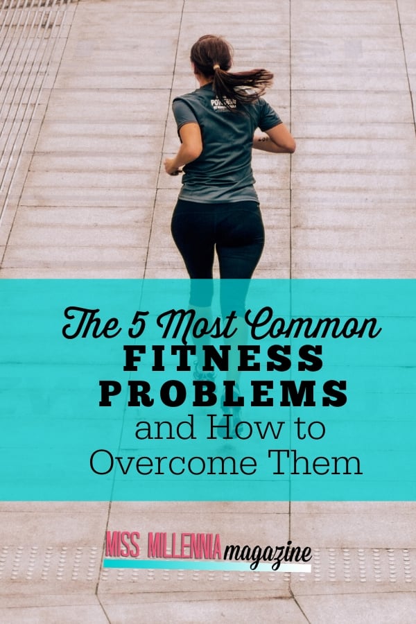 The-5-Most-Common-Fitness-Problems-and-How-to-Overcome-Them
