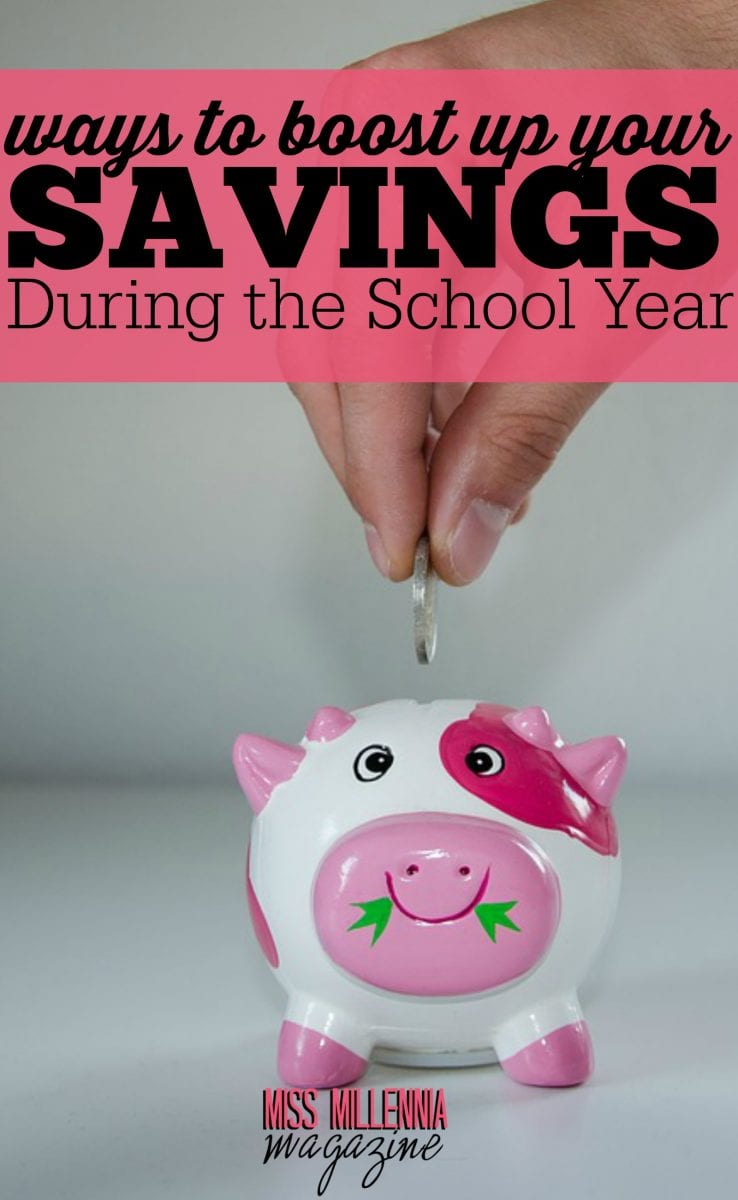 Ways to Boost Up Your Savings During the School Year