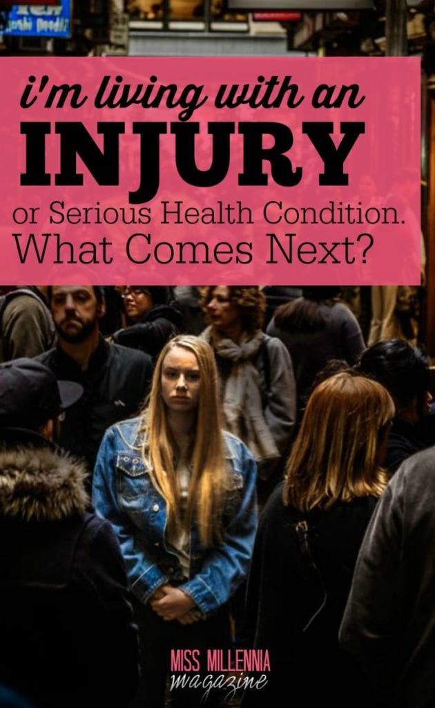 When injury and serious health condition happen, you might wonder what comes next. Here are a few things to think about and sensible changes to make.