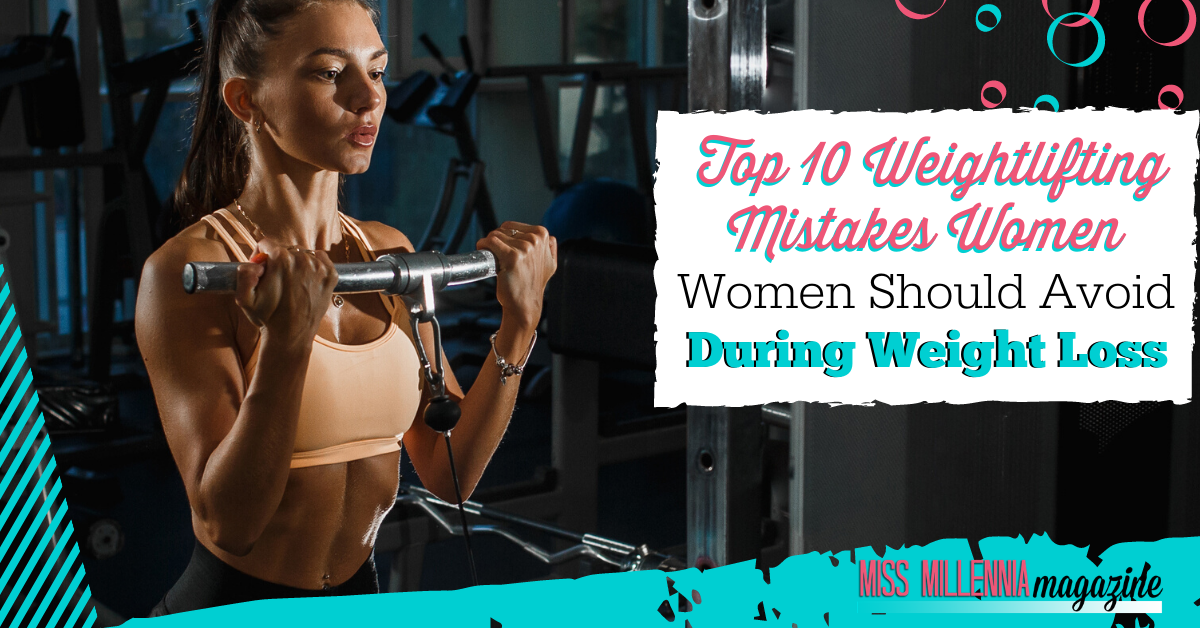 10 Most Common Weightlifting Mistakes To Avoid During Weight Loss