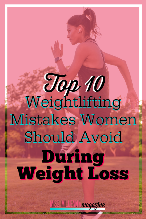 Top 10 Weightlifting Mistakes Women Should Avoid During Weight Loss