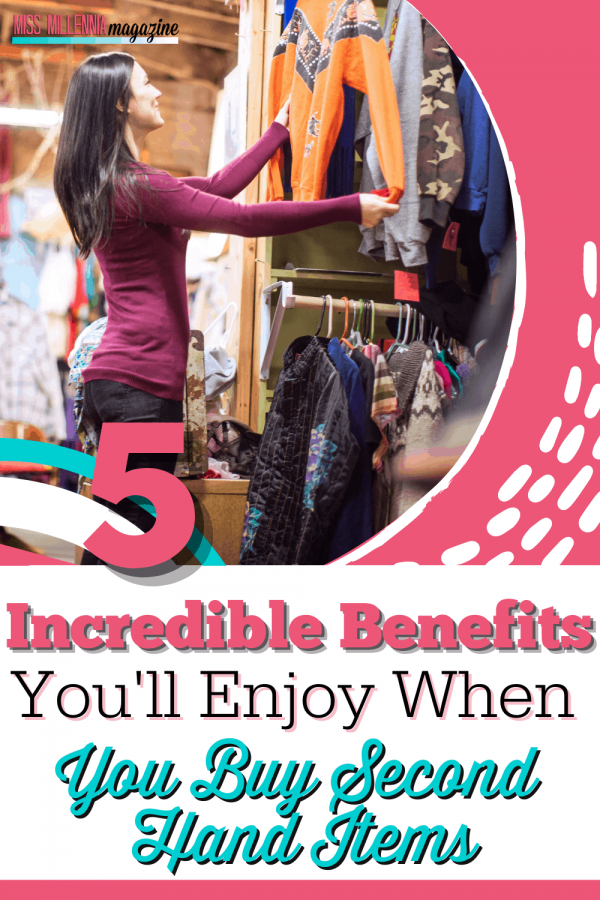 5 Incredible Benefits You’ll Enjoy When You Buy Second Hand Items
