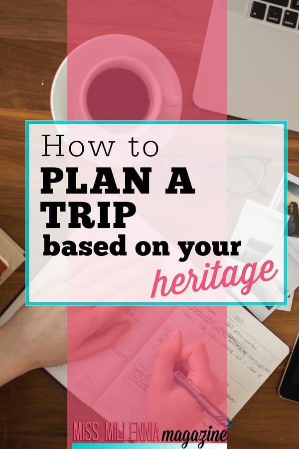 Looking to plan a trip, but not sure where to go? Doing a heritage trip or ancestry travel may be the right avenue to go!